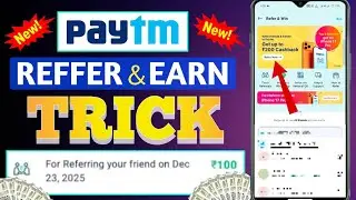 🔴 Paytm New Refer Trick | You Can Refer Any Number Earn Upto 200 Cashback Per Number | Paytm Refer