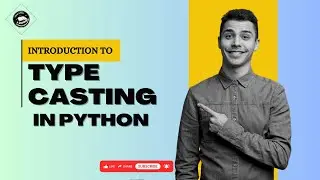 Typecasting in Python: Convert Data Types Easily with Examples | Implicit & Explicit Conversion