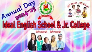 Annual day function 2024-25 of Ideal English School and Jr. College Live Stream