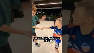 Hand Slap Challenge Pt 2