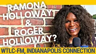 Celeb Ramona Holloway on Not Being Roger Holloway's Daughter [WTLC Connection]
