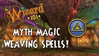 All Magic Weaving Spells for Myth in Wizard101!