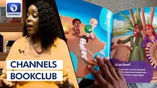 Kunda Kids Co-Founder On Impact Of African Stories Promotion To The World|Channels Bookclub