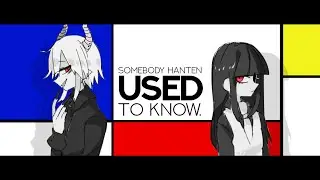 kurotsuno/hanten: SOMEBODY THAT I USED TO KNOW (art credits below)
