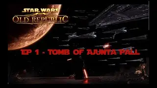 EP 0 - Tomb of Ajunta Pall - No Commentary Sith Warrior | SWTOR |