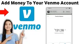 How To Add Money To Your Venmo Account 2025