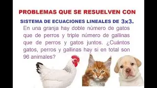 4) PROBLEMAS QUE SE RESUELVEN CON SISTEMA DE ECUACIONES LINEALES DE 3X3. POR SUSTITUCIÓN.
