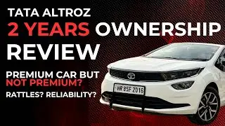 Tata Altroz Petrol 2 Years Ownership Review | Reliability, Vibrations, Rattles, Value detailed