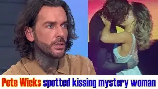 Pete Wicks spotted kissing mystery blonde just DAYS before going public with Jowita romance