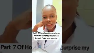 Part 7 on how I went to surprise my mother in law but Got surprised instead. #fypシ゚viral #storytime