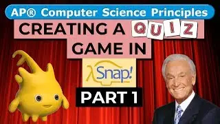 Snap — Создание игры-викторины (U6L1P7 Часть 1)