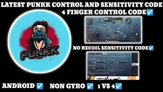 PUNKK CONTROL CODE AND SENSITIVITY CODE BGMI#punkk 4 FINGER CONTROL AND SENSITIVITY STAR RAJ