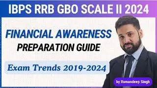 IBPS RRB Scale II & III 2024: Financial Awareness Study Guide