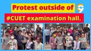 Protest outside of #cuet  examination hall |#CUET #NEETUG #neet2023 #NEET | Medical Exams