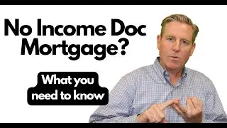 No Income Mortgage for Primary residences - What you need to know