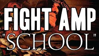 FIGHT AMP - 'School' (Official Track)