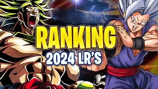 WHO WAS THE BEST? RATING EVERY SUMMONABLE LR THAT RELEASED IN 2024! | DBZ: Dokkan Battle