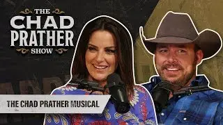 The Chad Prather Musical | Ep 98