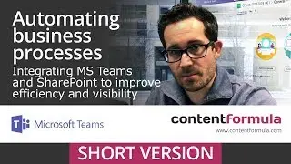 Integrating Microsoft Teams and SharePoint to automate business processes (short version)