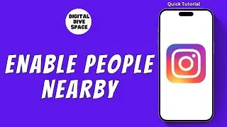 HOW TO ENABLE PEOPLE NEARBY ON INSTAGRAM