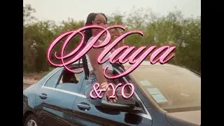 &yo   Playa  (Official Music Video)