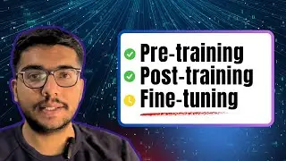 What Pretraining, Post-Training, and Fine-Tuning Actually Mean