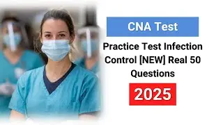 CNA Practice Test 2025: Infection Control [NEW] Real 50 Questions and Answers