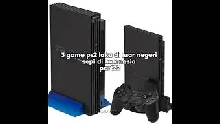 3 game ps2 laku di luar negeri sepi di Indonesia part22 #game #ps2 #shorts