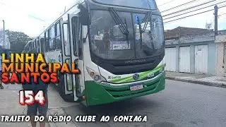 ONIBUS 154 MUNICIPAL DE SANTOS SP/RÁDIO CLUBE ATÉ O GONZAGA #onibus #movimentação #santossp