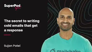 The secret to writing cold emails that get a response &mdash; Sujan Patel