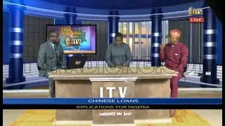TMI: CHINESE LOANS - Implications for Nigeria