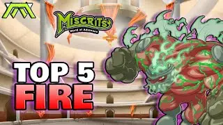 TOP 5 STRONGEST FIRE MISCRITS IN ARENA| MISCRITS IS BACK