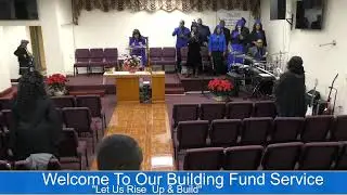 ⛪️ Welcome to Our Church Building Fund Service | &ldquo;Let Us Rise Up & Build&rdquo; | Rhema Word: Elder Hill