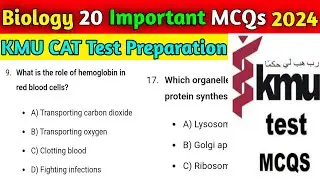 KMU CAT Test 2024 Most Important Biology MCQs || KMU CAT Test Preparation