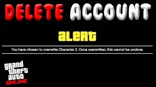 How to Completely DELETE GTA Online Charecter