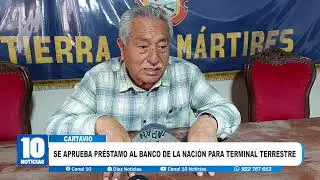 #cartavio - SE APRUEBA PRÉSTAMO AL BANCO DE LA NACIÓN PARA TERMINAL TERRESTRE