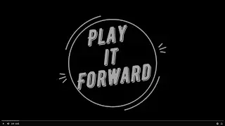 Play It Forward