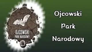 Ojcowski Park Narodowy