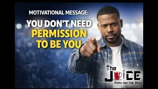 REPLAY: Motivational Message: You Don't Need Permission to be You
