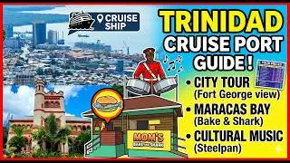 Trinidad Cruise Port Guide + City tour,  Fort George & Maracas Bay 