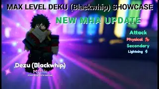 Max LV Deku (Blackwhip) Showcase | Anime Adventures | New MHA Update + Map