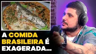 COMIDA BRASILEIRA &Eacute; EXAGERADA? (com Raul Lemos, Masterchef) | PODCAST do MHM