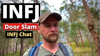 The INFJ Door Slam