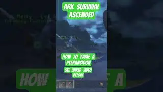 Ark Survival Ascended how to tame a Pteranodon