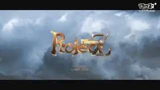 Project Z Trailer