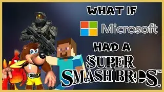 WHAT IF | Microsoft Had A Smash Bros.? - TheBassSinger
