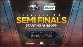 【English】LIVE NOW: MPL-PH Season 6 Semi Finals