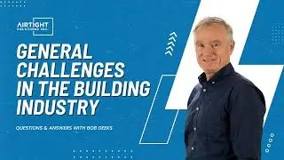 Challenges in the BC Building Industry: Q&A w/ Bob Deeks