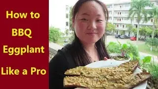How to BBQ Eggplant