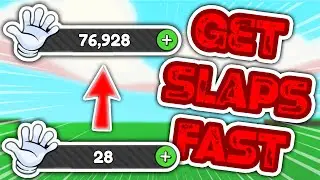 BEST METHODS To Get SLAPS FAST in SLAP BATTLES! | Roblox